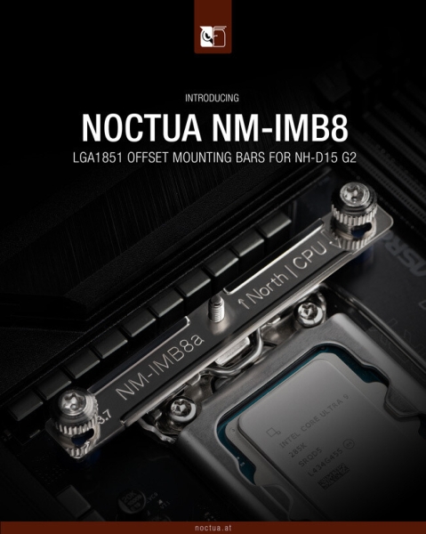Noctua переделала крепление кулеров под Arrow Lake — новая версия добавляет сдвиг и снижает температуру